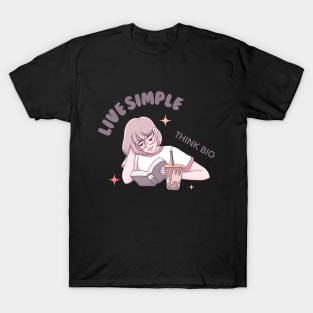 Live Simple Think Big T-Shirt